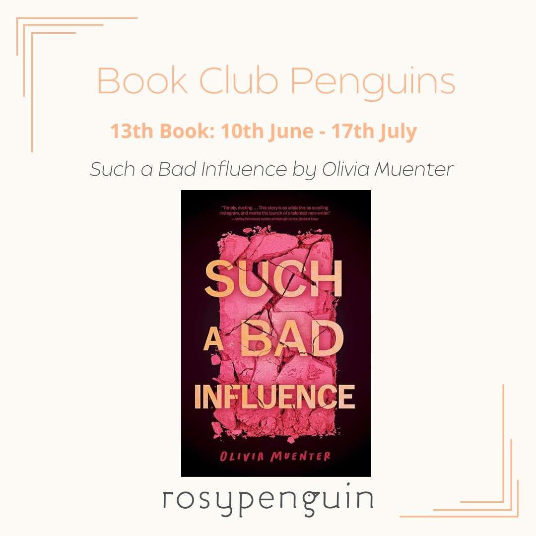 Book Club Penguins - Book 13 Membership: Such a Bad Influence by Olivia Muenter
